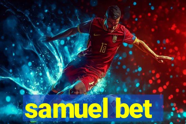 samuel bet